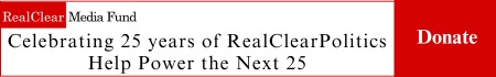 RealClear Media Fund | Celebrating 25 years of RealClearPolitics - Help Power the Next 25 - Donate